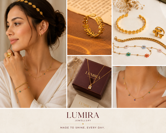 Why Everyday Jewellery Should Be Effortless: The Lumira Way